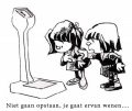 niet opstaan hoor!