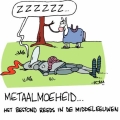 metaal is niet meer wat het geweest is.....