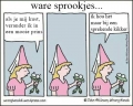 een waar sprookje?