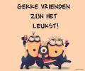 gekke vrienden...