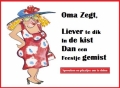 oma zegt