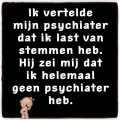 bij de psych...