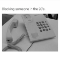 iemand blokkeren in de jaren '90