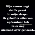 mijn vrouw zegt.....