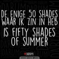 50 tinten van de zomer....