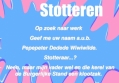 stotteren...