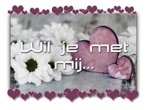 E-card Wil je met me...