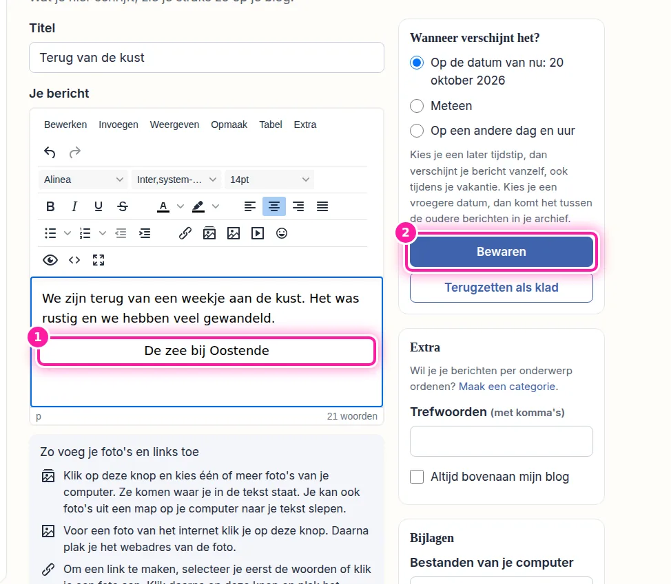 De foto is weg, maar de tekst die je eronder schreef staat er nog (1). Die kan je verwijderen zoals andere woorden in je bericht. Klik daarna rechts op "Bewaren" (2), want pas dan verdwijnt de foto ook van je blog. Verlaat je deze pagina zonder te bewaren, dan blijft je bericht zoals het was. Bij een kladbericht heet de knop "Bewaren als klad", bij een nieuw bericht "Op mijn blog zetten".
