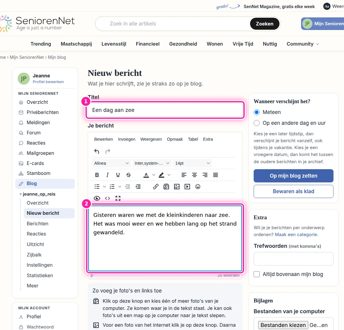 Vul eerst bij "Titel" (1) de titel van je bericht in. Klik daarna in het grote vak "Je bericht" (2), onder de titel. Daar schrijf je je tekst, net zoals je een brief zou schrijven.