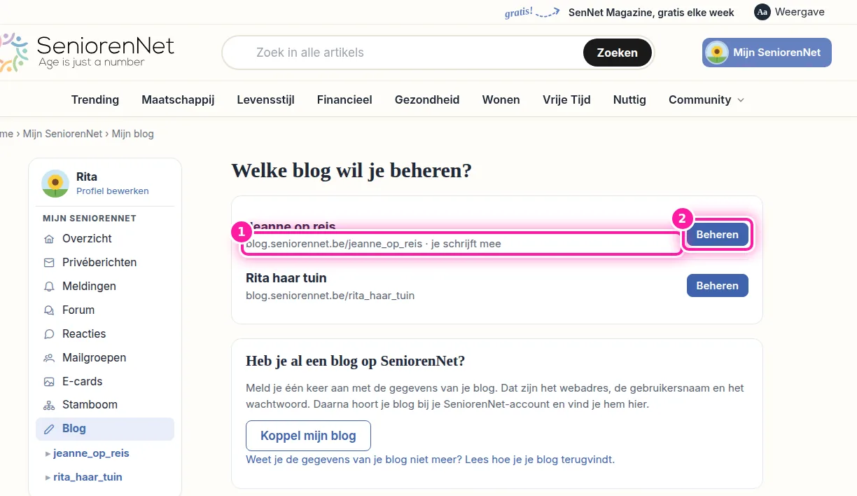Heeft je mede-schrijver ook een eigen blog, dan verschijnt na een klik op "Blog" de vraag "Welke blog wil je beheren?". Onder jouw blog staat "je schrijft mee" (1), zodat je mede-schrijver die herkent. Met "Beheren" (2) opent het beheer van jouw blog. Heeft je mede-schrijver alleen jouw blog, dan opent "Blog" die meteen.