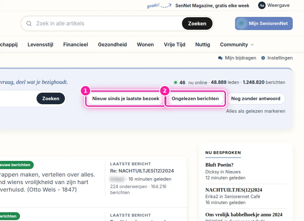 Bovenaan het forum kan je bekijken welke berichten erbij gekomen zijn. Klik op "Nieuw sinds je laatste bezoek" (1) om te zien wat er sinds je vorige bezoek geschreven is. Wil je alles zien wat je nog niet gelezen hebt, klik dan op "Ongelezen berichten" (2).