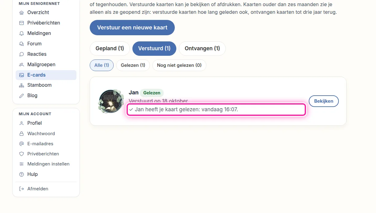 Klik op "Verstuurd" om de kaarten te bekijken die je al verstuurd hebt. Onder elke kaart zie je of ze gelezen is en, als dat zo is, wanneer. Met "Gelezen" toon je alleen de kaarten die al geopend zijn. Klik op "Nog niet gelezen" om alleen de andere kaarten te zien, of op "Alle" om ze weer samen te bekijken.
