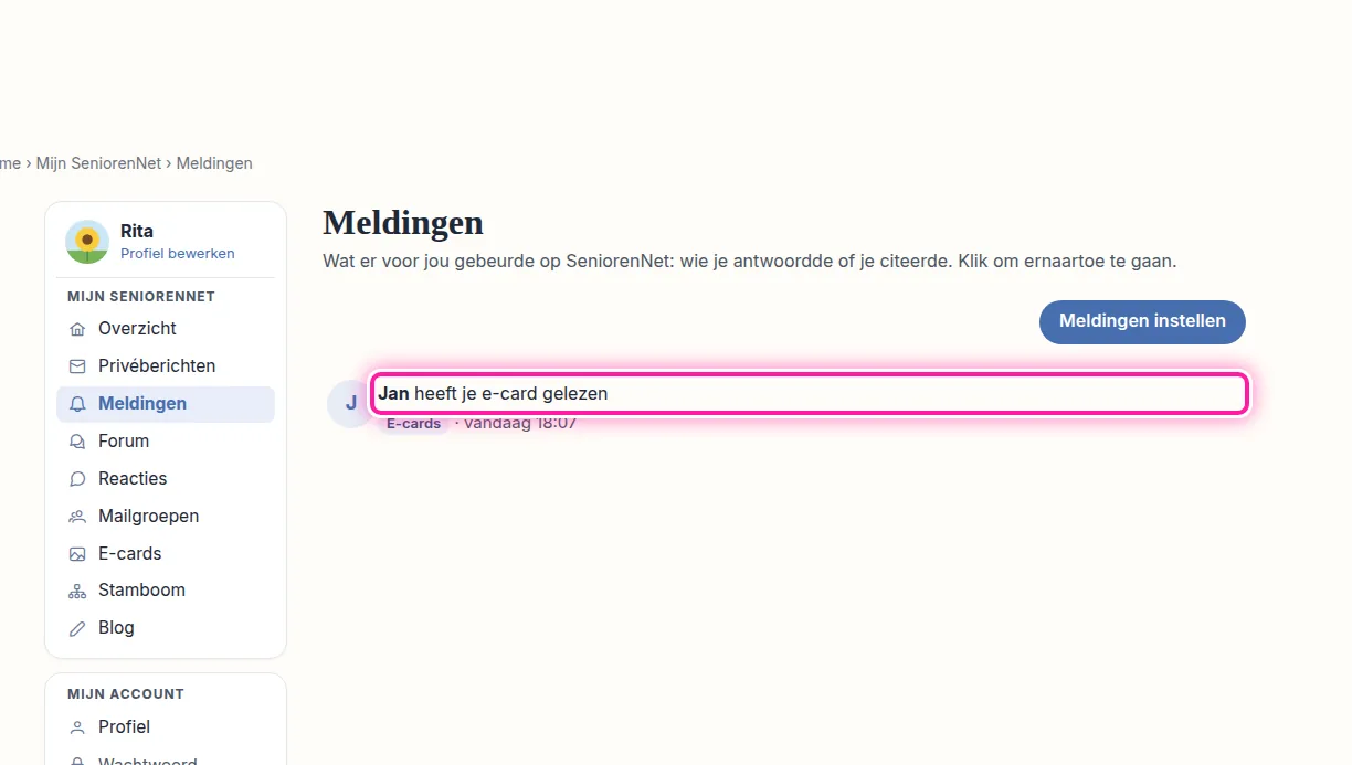 Zodra de persoon je kaart opent, krijg je een korte e-mail om je dat te laten weten. In Mijn SeniorenNet verschijnt ook een melding. Daar zie je de naam van die persoon, gevolgd door "heeft je e-card gelezen".