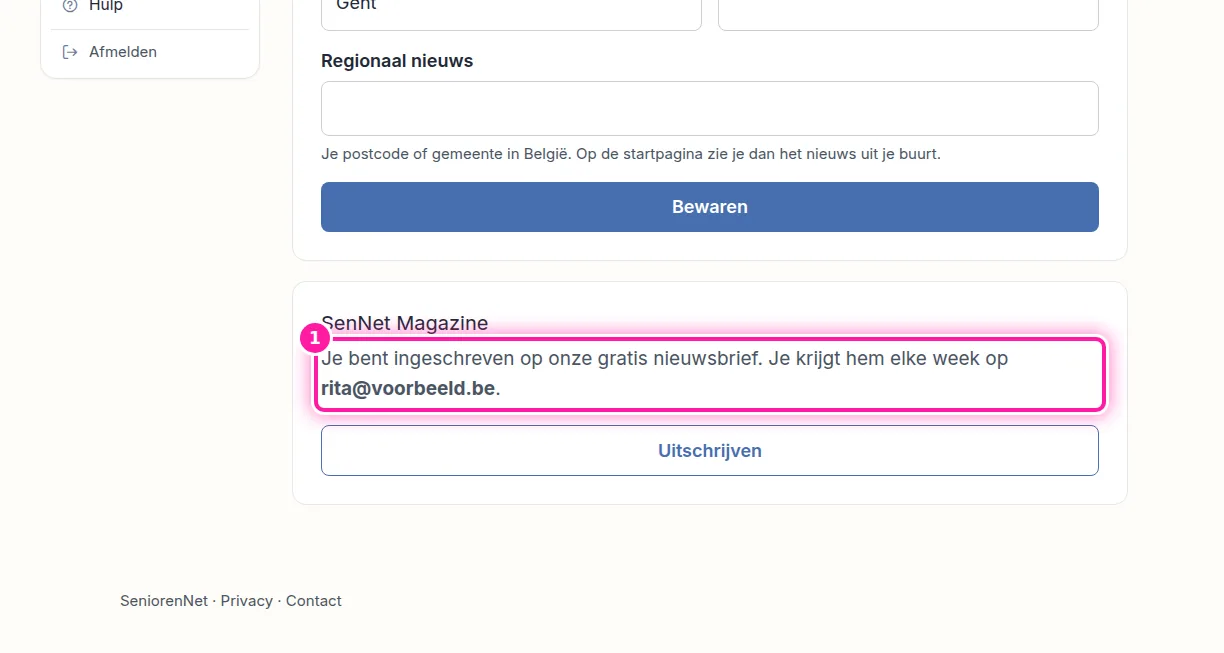 Heb je een SeniorenNet-account, dan kan je dit ook in Mijn SeniorenNet bekijken. Klik daar links in het menu op "Profiel". Je komt dan op je profielpagina, waar je het vak "SenNet Magazine" ziet. In dat vak staat op welk e-mailadres je elke week de nieuwsbrief krijgt (1).