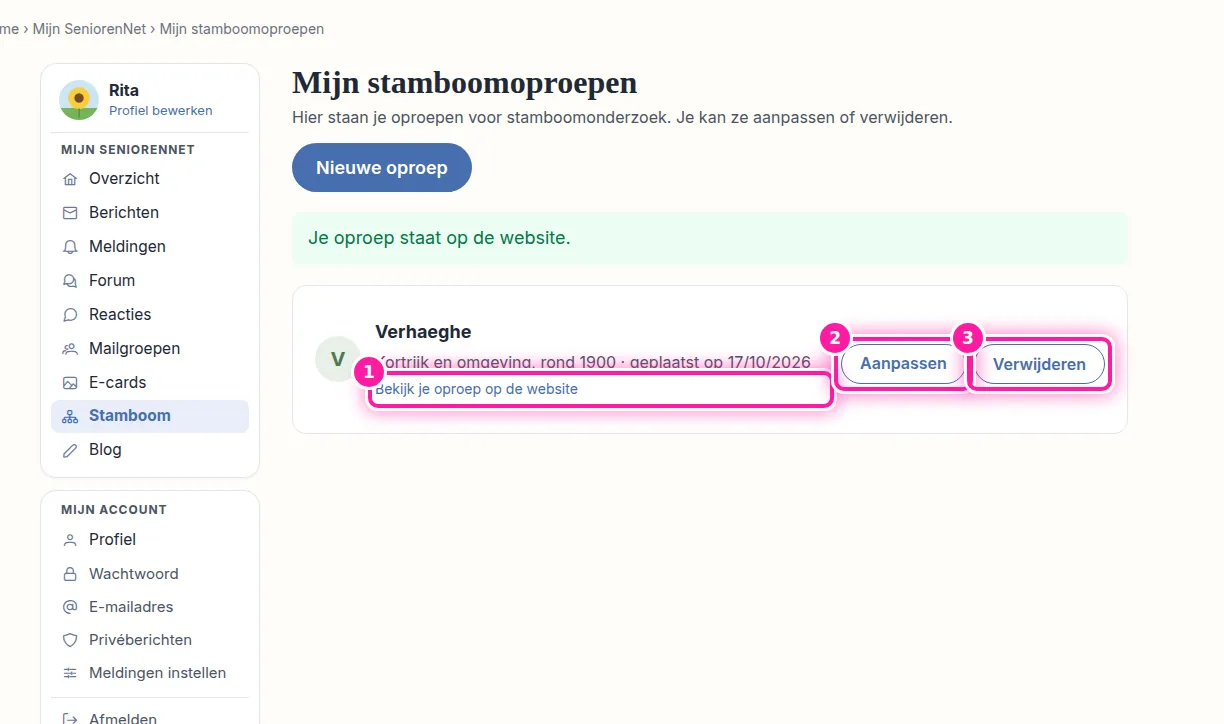 Je oproep staat nu meteen op de website. In "Mijn stamboomoproepen" zie je hem in de lijst, met de familienaam, de herkomst en de datum erbij. Klik bij je oproep op "Bekijk je oproep op de website" (1) om de pagina met je oproep te openen.