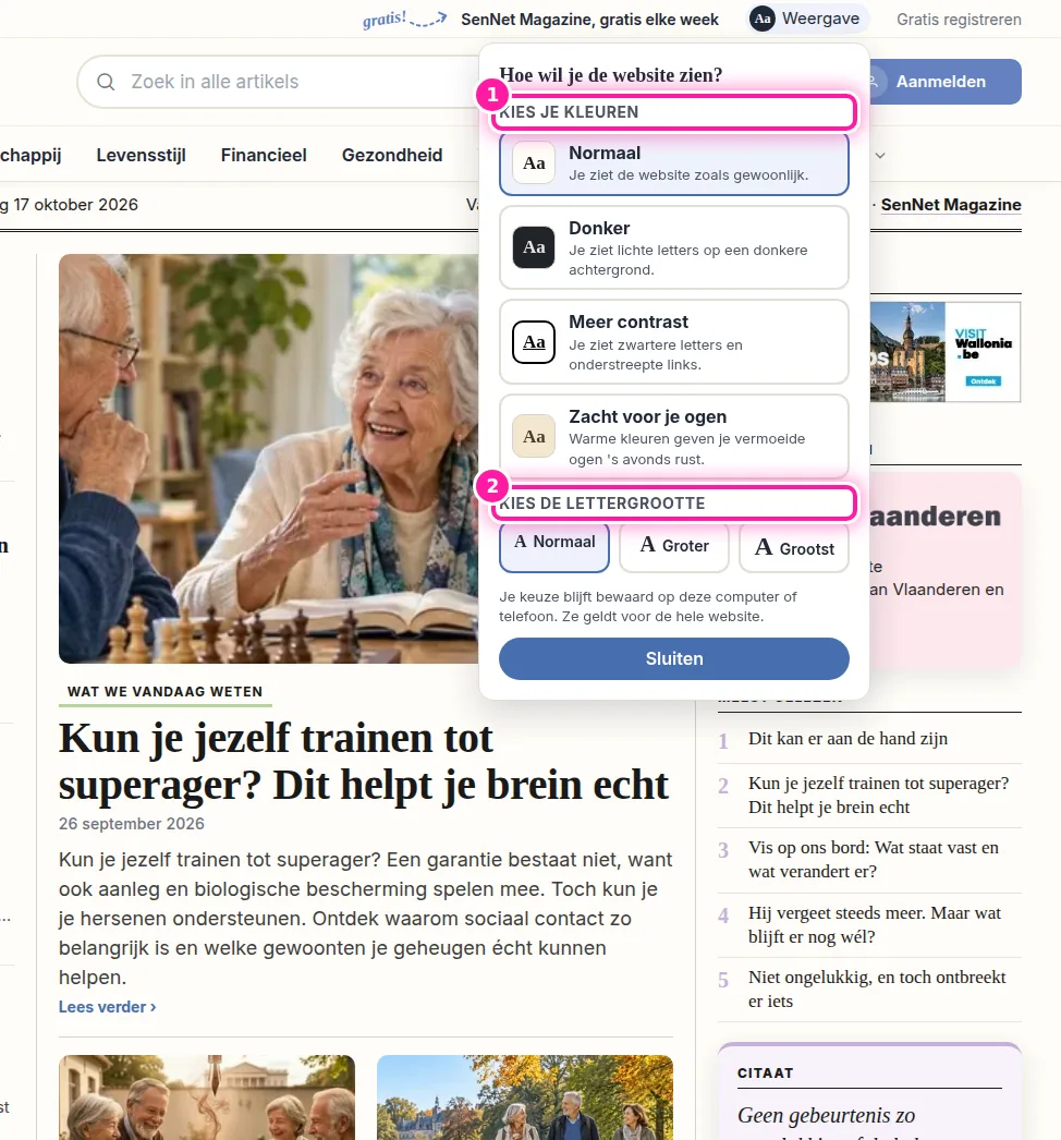 Onder "Kies je kleuren" (1) kies je bijvoorbeeld "Meer contrast" voor zwartere letters. Wil je in de avond warme kleuren, kies dan "Zacht voor je ogen". Daarna kan je onder "Kies de lettergrootte" (2) op "Groter" of "Grootst" klikken. Je ziet de verandering meteen, zodat je kan kijken wat prettig leest. Ben je tevreden, klik dan op "Sluiten" om het venster te sluiten.